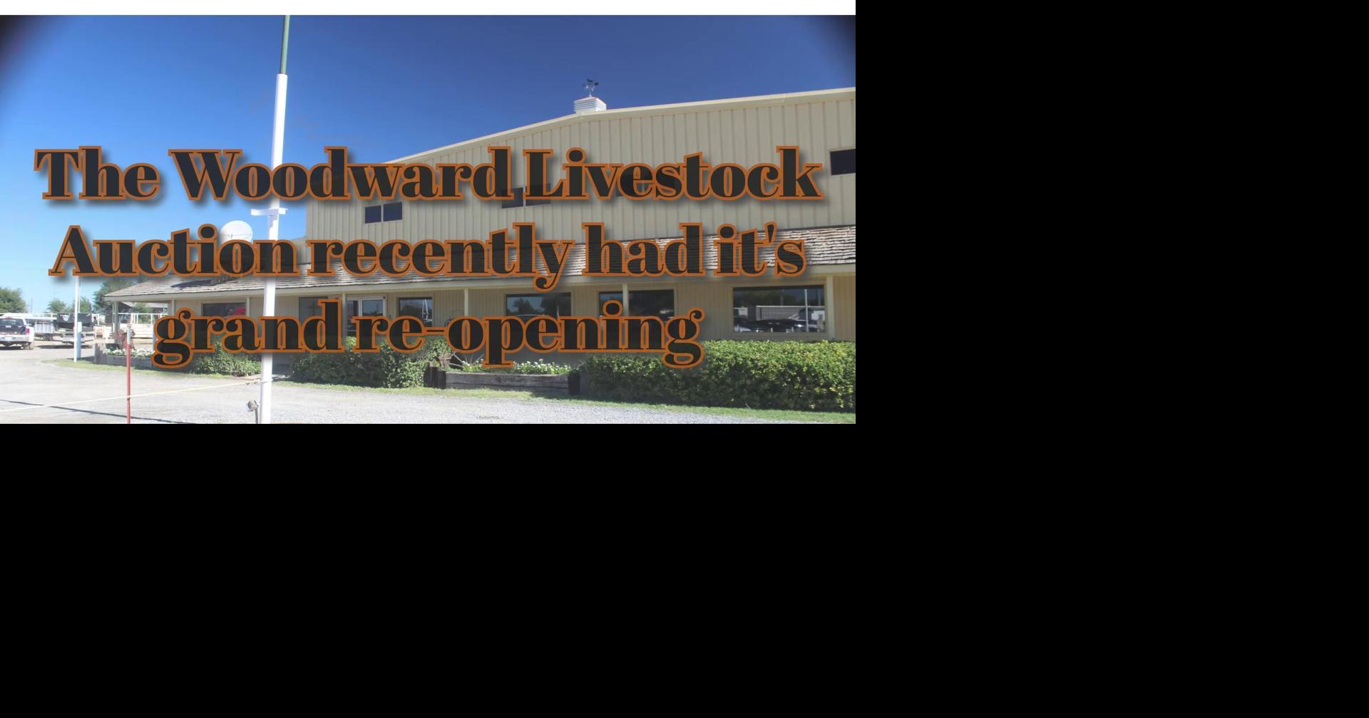 The Woodward Livestock Auction Grand Reopening Multimedia