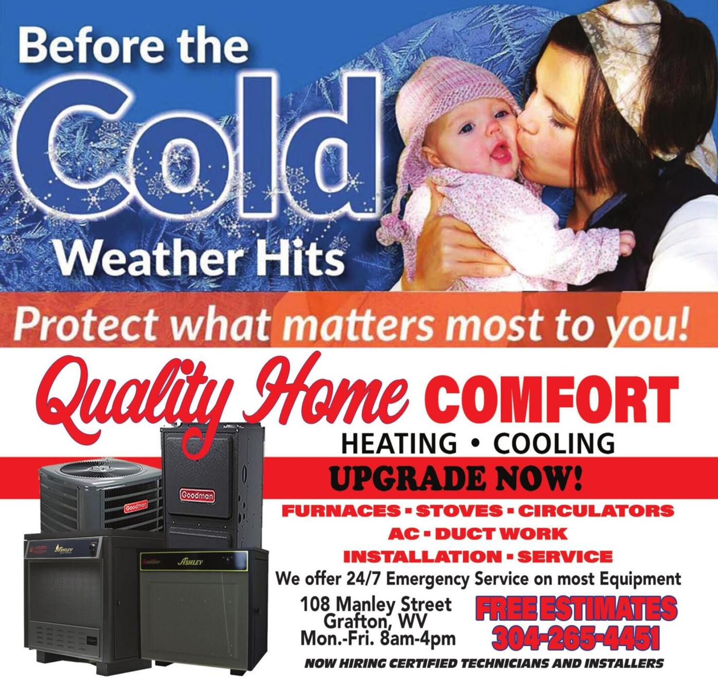 QUALITY HOME COMFORT HEATING | Other | wvnews.com