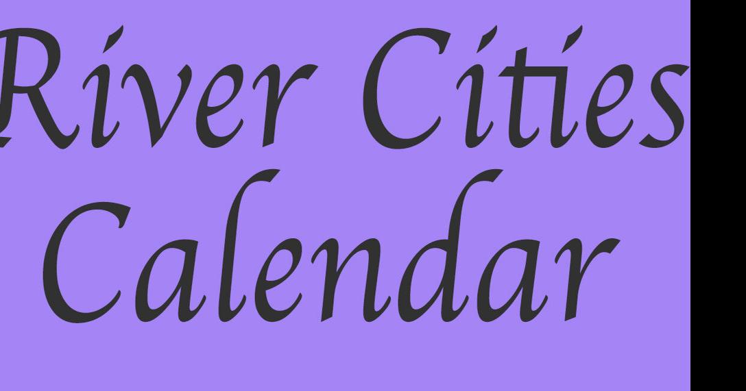 River Cities Community Calendar | River Cities Tribune and Register Gallia,  Meigs, and Mason | wvnews.com