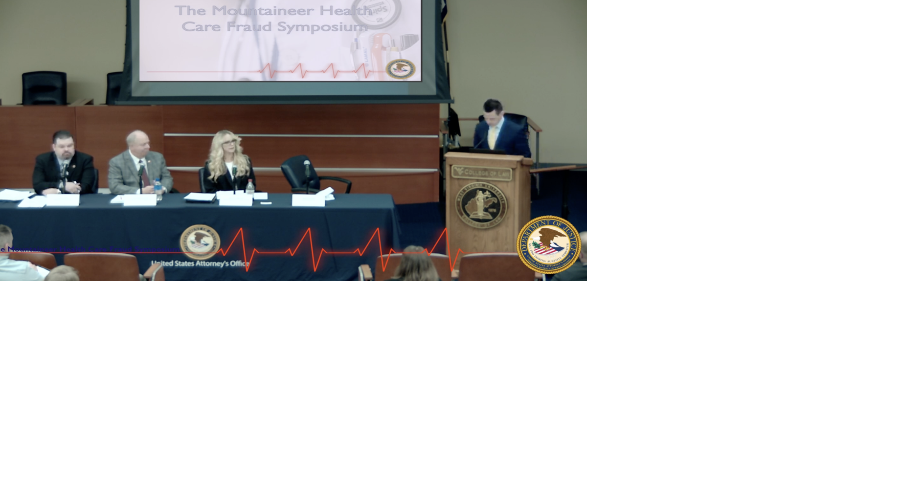 U.S. Attorney for Northern District of West Virginia hosts symposium on health care fraud
