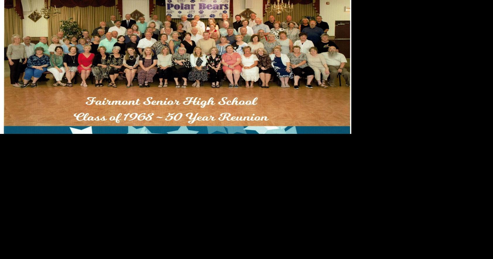 Fairmont Senior High Schools' 50th reunion for Class of '68 | Fairmont ...