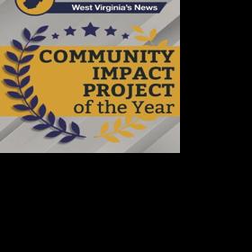 Community Impact Project of the Year | | wvnews.com