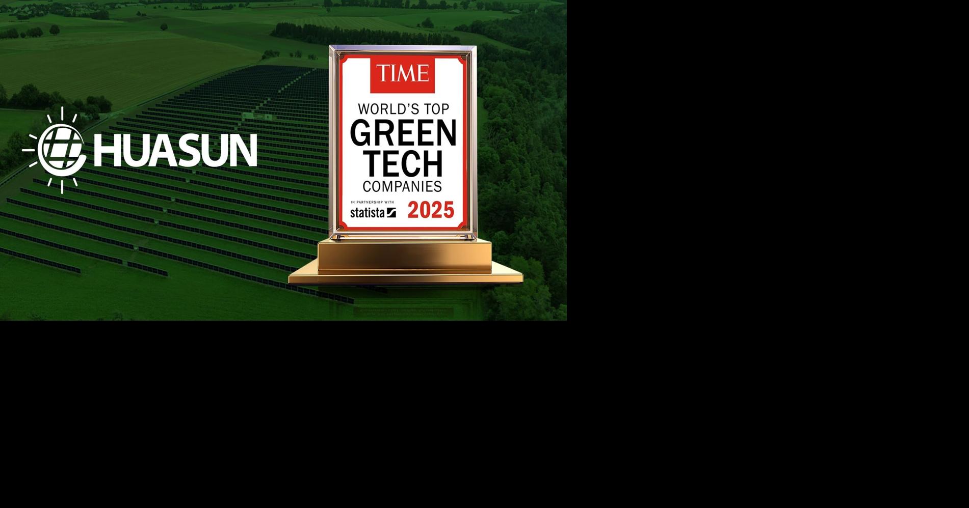Huasun Irrumpe en la Lista de TIME de las 100 Empresas Más Innovadoras en Tecnología Verde de 2025: Liderando la Revolución Solar HJT
