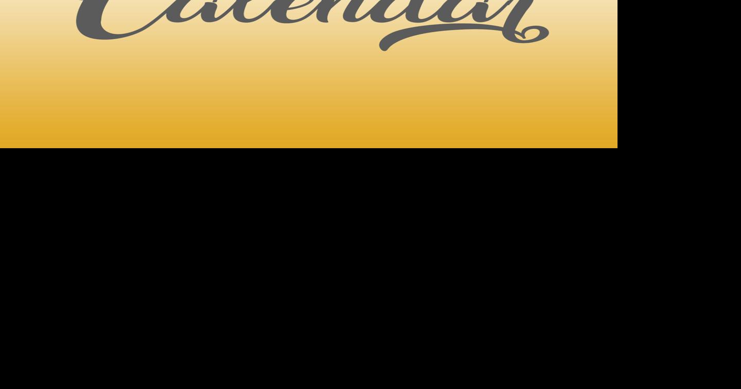 Calendar of Events for Weekend Edition | Harrison Calendar | wvnews.com