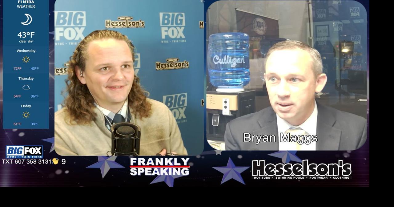 FRANKLY SPEAKING: Round 2 With Bryan Maggs Candidate for Chemung County