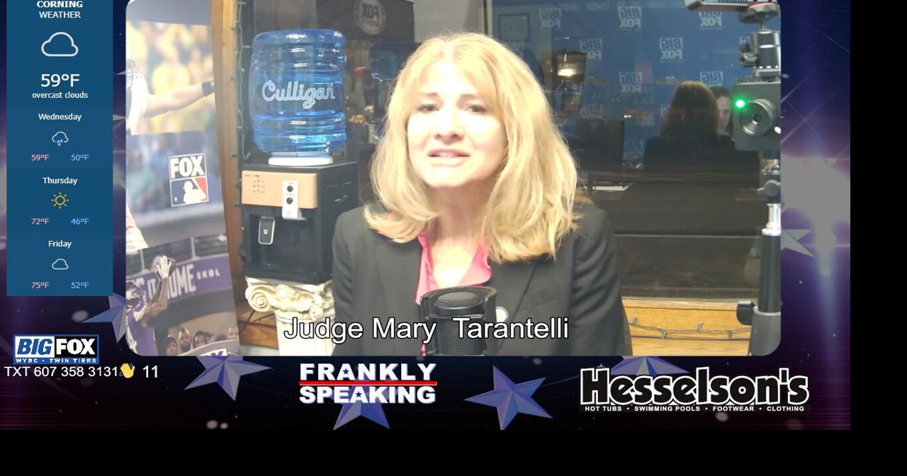 FRANKLY SPEAKING: Meet Judge Mary Tarantelli Candidate for Chemung