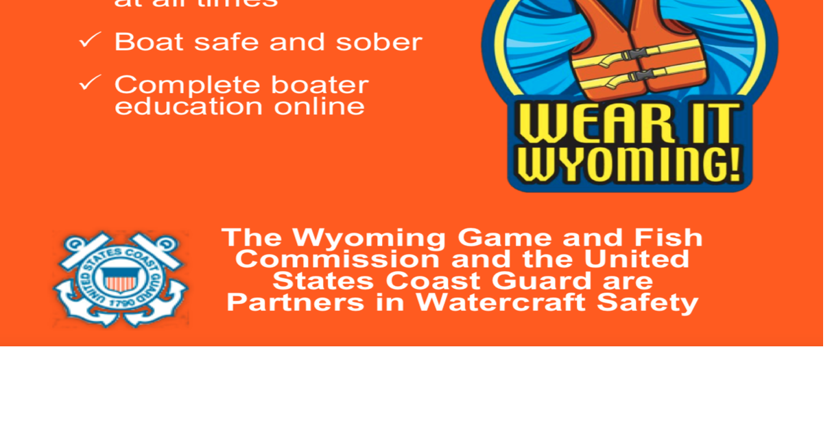 This Memorial Day weekend, Wyoming Game and Fish reminds you to be safe on the water Local