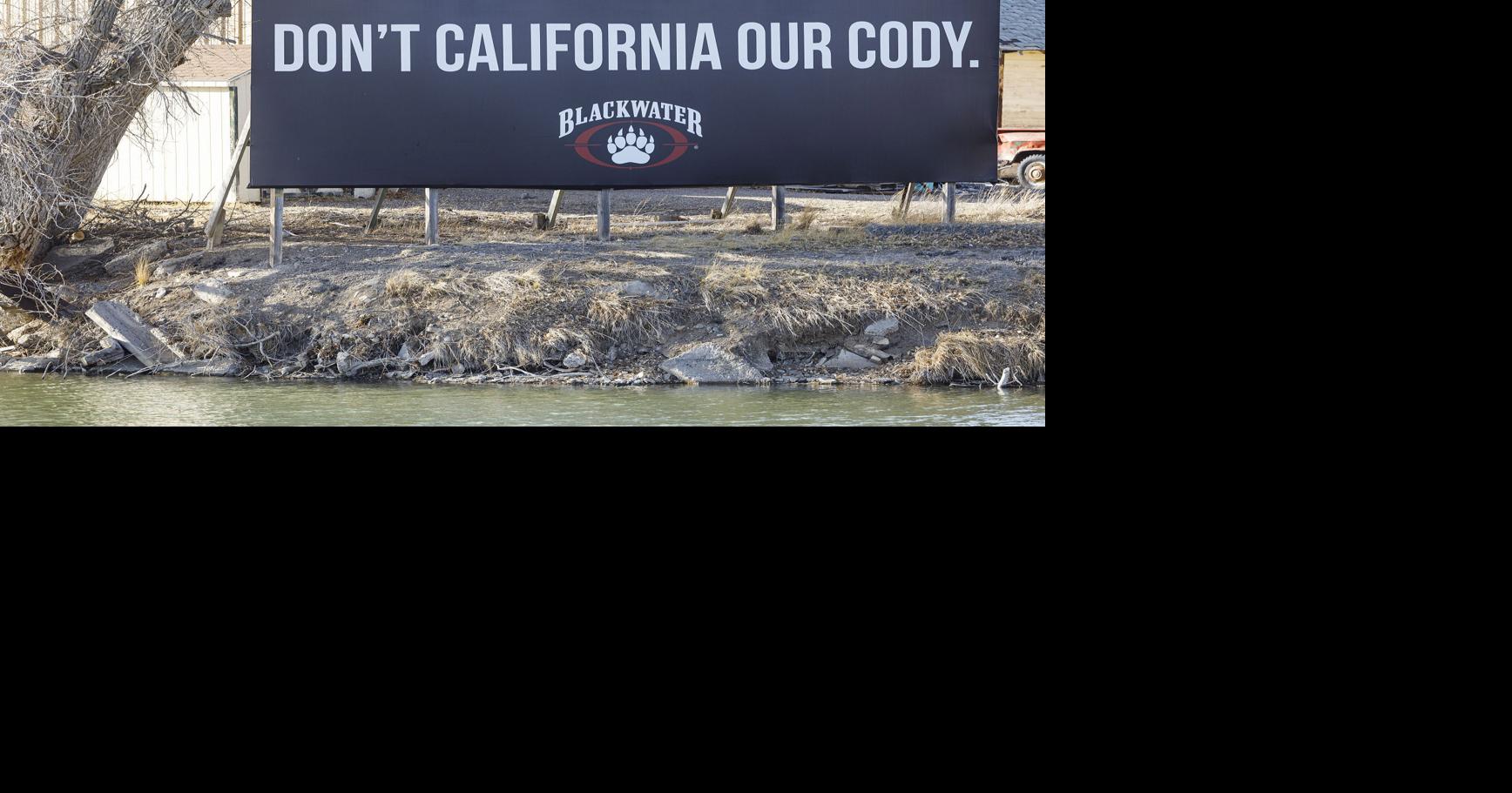 "Don't California Our Cody” billboard leads to heated debate | State |  wyomingnews.com