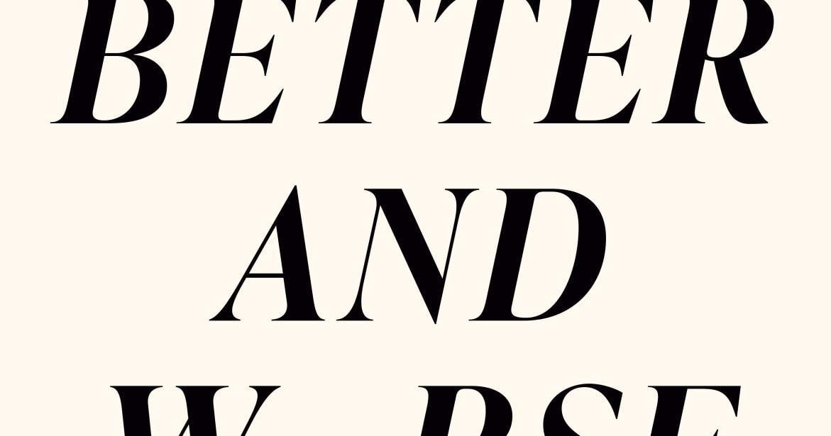 Book review: 'For Better and Worse' dives into the institution of marriage, how it's changed over time