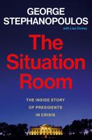 Book review: 'The Situation Room' gives fascinating glimpse of the nation's nerve center