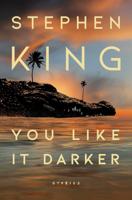 Book review: Trust Stephen King. He knows 'You Like It Darker' and his new book includes a 'Cujo' sequel