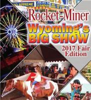 Wyoming's Big Show - 2017 Fair Edition
