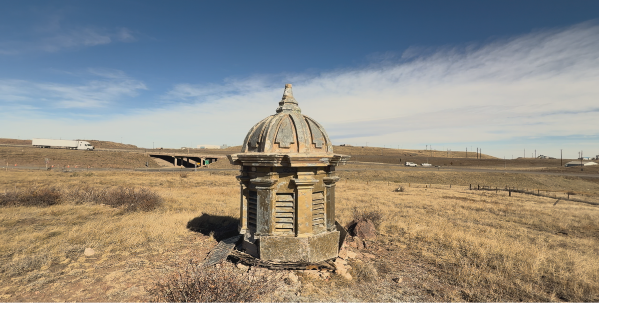 Dome on the Range, a piece of Cheyenne history sitting in a field ...
