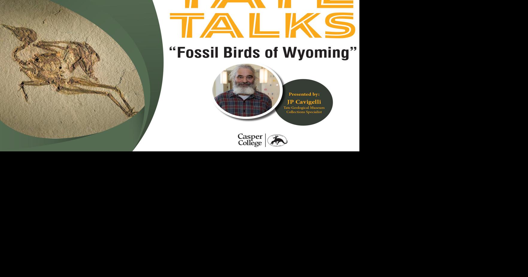 Fossil Birds of Wyoming is the first of four "Tate Talks" presentation at the Tate Geological Museum