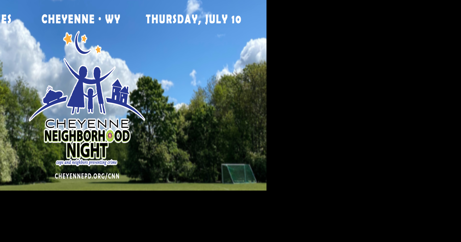 Cheyenne Neighborhood Night Block Party Locations Announced