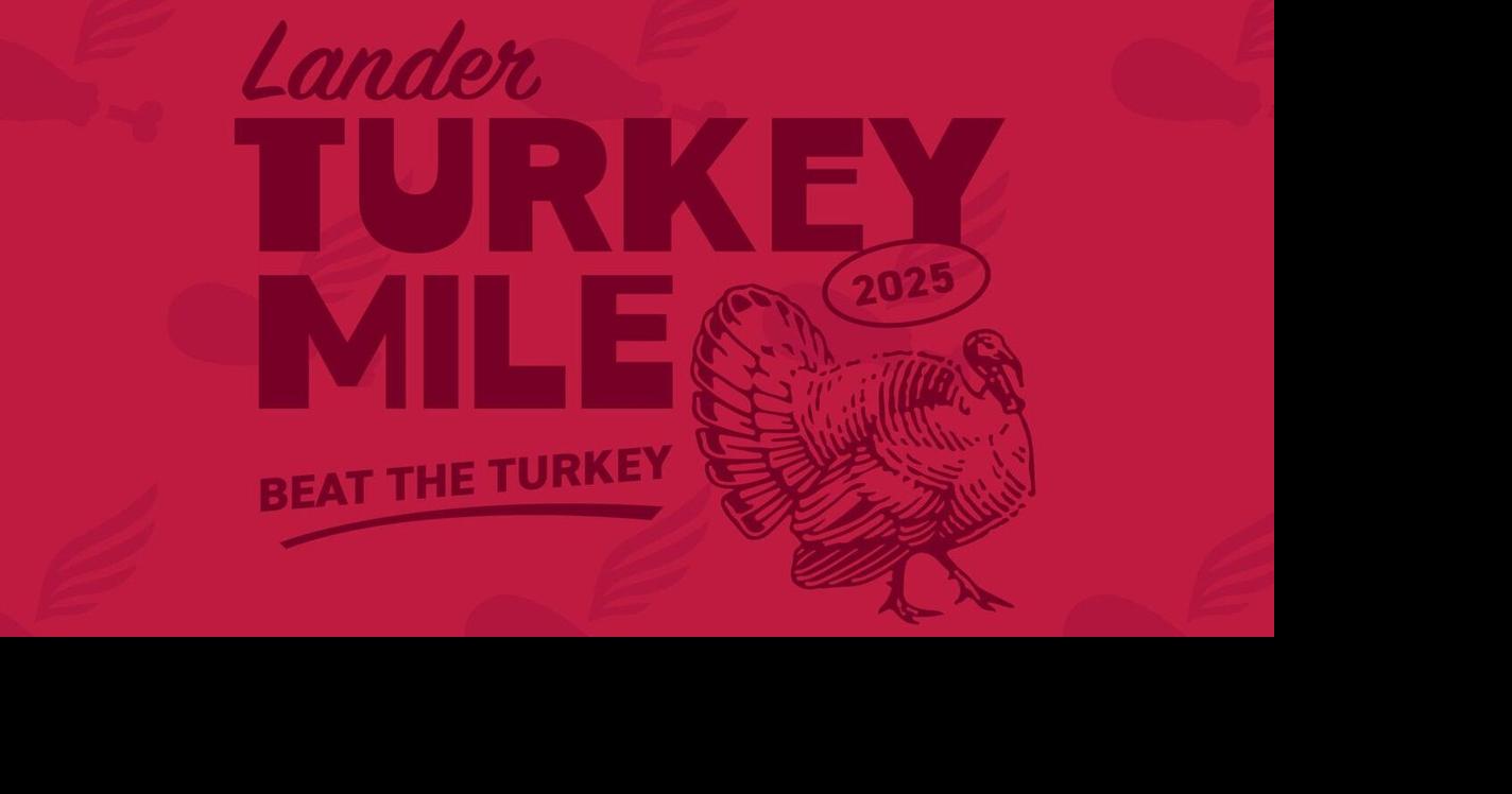 Sign up today for the Lander Turkey Mile | News | wyomingnewsnow.tv