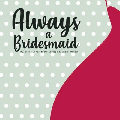 always a bridesmaid store