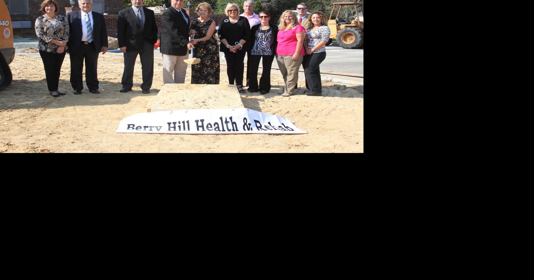 Rehab gym project begins at Berry Hill Health and Rehab Center Local